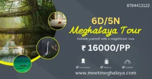 Meghalaya tour 6 day plan